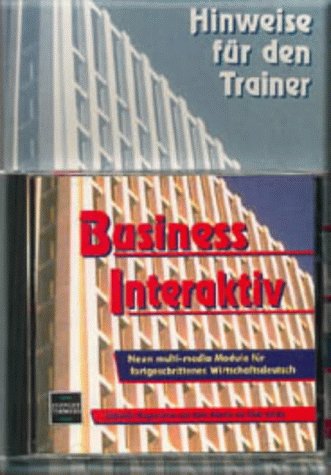 Business Interaktiv (German Edition) (9780748728565) by Gabrielle Hogan-Brun