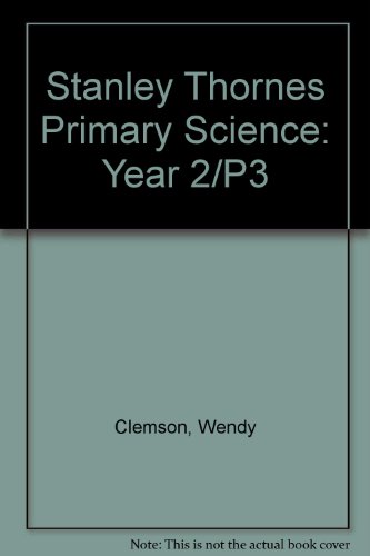 9780748730544: Stanley Thornes Primary Science: Year 2/P3