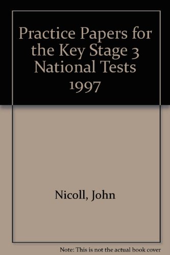 Practice Papers for the Key Stage 3 National Tests (9780748731312) by Unknown Author