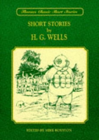 Beispielbild fr Thornes Classic Short Stories - Short Stories by H G Wells zum Verkauf von AwesomeBooks