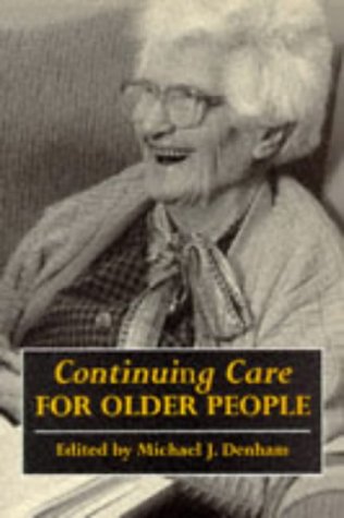 Stock image for Continuing Care for Older People for sale by WorldofBooks