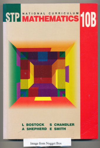 STP National Curriculum Mathematics (Bk. 10B) (9780748731916) by Unknown Author