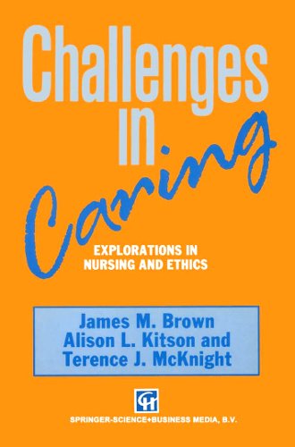 9780748732838: Challenges in Caring: Explorations in Nursing and Ethics