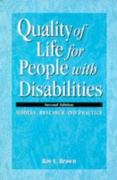 Stock image for Quality of Life for People With Disabilities: Models, Research and Practice. Second Edition for sale by Zubal-Books, Since 1961