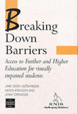 Beispielbild fr Access to Further and Higher Education for Visually Impaired Students: Breaking Down Barriers zum Verkauf von AwesomeBooks