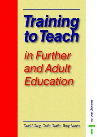 Imagen de archivo de Training to Teach in Further and Adult Education (Teacher Training) a la venta por AwesomeBooks