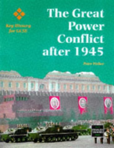 Imagen de archivo de The Great Power Conflict After 1945 (Key History for GCSE) a la venta por WorldofBooks