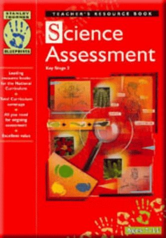 Beispielbild fr Science Assessment: Teacher's Resource Book: Key Stage 2 - Ages 7-11 (Blueprints) zum Verkauf von WorldofBooks