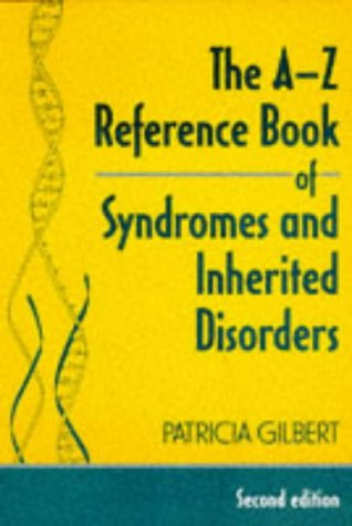 9780748734740: The A-z Reference Book of Syndromes And Inherited Disorders