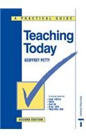 Beispielbild fr Teaching Today: A Practical Guide zum Verkauf von AwesomeBooks