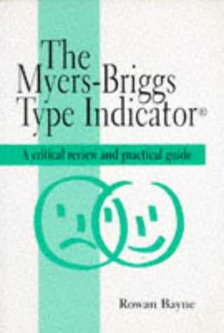 Imagen de archivo de Myers-Briggs Type Indicator: A Critical Review and Practical Guide a la venta por ThriftBooks-Atlanta