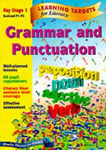 Stock image for Learning Targets - Grammar and Punctuation Key Stage 1 Scotland P1-P3 for sale by WorldofBooks