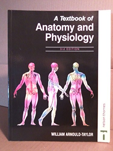 Imagen de archivo de A Textbook of Anatomy and Physiology a la venta por WorldofBooks