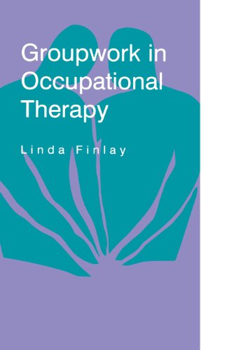9780748736362: Groupwork in Occupational Therapy