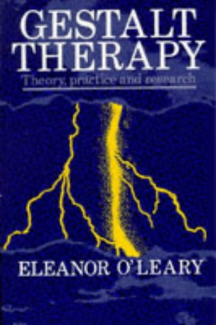 Gestalt Therapy: "Theory, Practice and Research" (9780748738441) by [???]