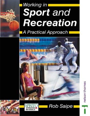 Beispielbild fr Working in Sport and Recreation: A Practical Approach zum Verkauf von WorldofBooks