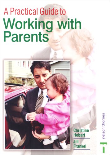 9780748739066: A Practical Guide to Working With Parents