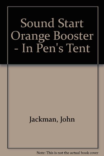 Imagen de archivo de Sound Start Orange Booster - In Pen's Tent a la venta por Goldstone Books
