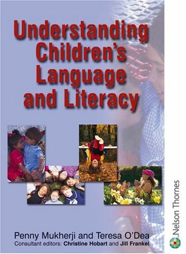 Beispielbild fr Understanding Childrens Language and Literacy (Understanding Children Series) zum Verkauf von Reuseabook