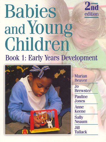 Beispielbild fr Babies and Young Children: Early Years Development Bk.1 zum Verkauf von AwesomeBooks