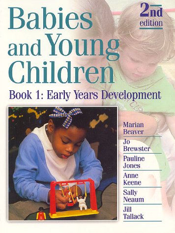 Imagen de archivo de Babies and Young Children: Early Years Development Bk.1 a la venta por AwesomeBooks