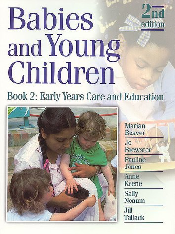 Imagen de archivo de Babies and Young Children: Early Years Care and Education Bk. 2 a la venta por AwesomeBooks