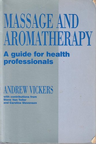 Beispielbild fr Massage and Aromatherapy: A Guide for Health Professionals zum Verkauf von WorldofBooks