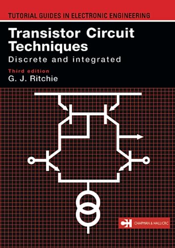 Imagen de archivo de Transistor Circuit Techniques: Discrete and Integrated (Tutorial Guides in Electronic Engineering) a la venta por HPB-Red