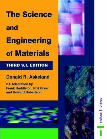 Stock image for The Science and Engineering of Materials for sale by Better World Books