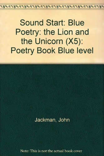 Sound Start: Blue Poetry: the Lion and the Unicorn (X5) (9780748741700) by [???]