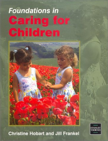 Stock image for Foundations in Caring for Children for sale by D2D Books