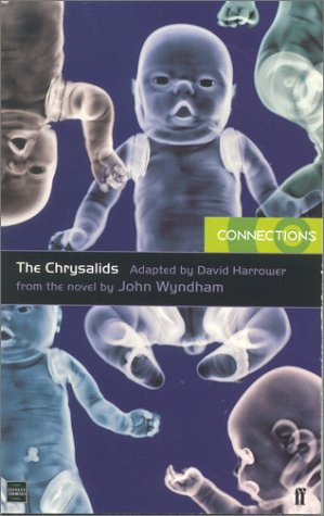 The Chrysalids (Connections) (9780748742868) by Wyndham, John