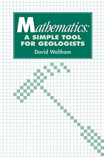 9780748744978: Mathematics: a Simple Tool for Geologists