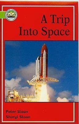 A Trip Into Space (9780748746262) by Peter Sloan; Sheryl Sloan