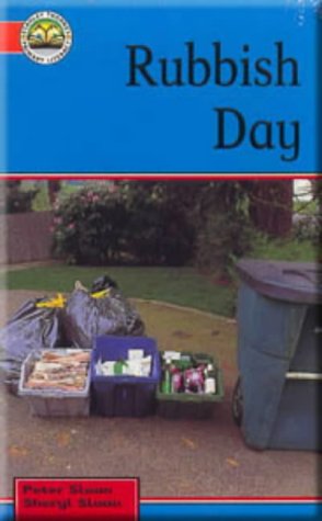 Blue Readers: Orange Level - Rubbish Day (Stanley Thornes Blue Readers) (9780748747672) by Sloan, Peter; Sloan, Sheryl