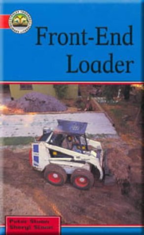 Blue Readers: Orange Level - Front-end Loader (Stanley Thornes Blue Readers) (9780748747696) by Sloan, Peter; Sloan, Sheryl