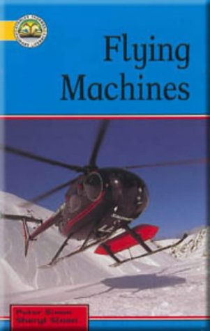 Blue Readers: Yellow Level - Flying Machines (Stanley Thornes Blue Readers) (9780748747702) by Sloan, Peter; Sloan, Sheryl