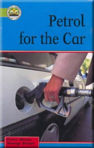 Blue Readers: Green Level - Petrol for the Car (Stanley Thornes Blue Readers) (9780748747795) by Sloan, Peter; Sloan, Sheryl