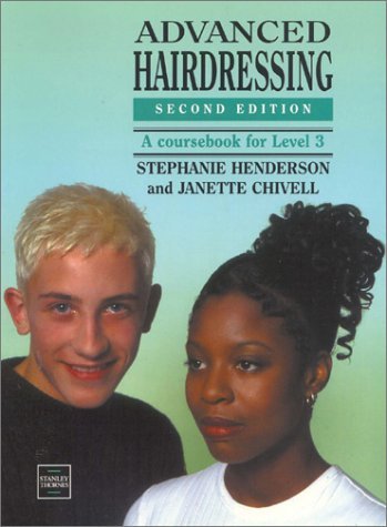 Beispielbild fr Advanced Hairdressing: A Coursebook for Level 3 zum Verkauf von WorldofBooks
