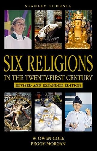 Stock image for One World- Six Religions in the Twenty-First Century for sale by MusicMagpie