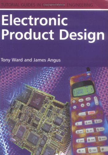 Electronic Product Design (9780748751709) by Angus, James; Ward, Anthony