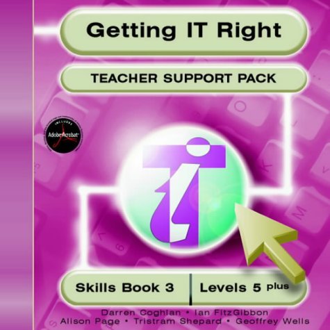Getting It Right: Teacher Support Pack : Skills Book 3 : Levels 5 Plus (9780748751747) by Coghian, Darren; Fitzgibbon, Ian; Page, Alison; Shepard, Tristram; Wells, Geoffrey