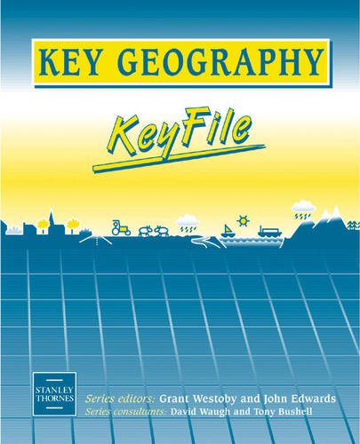 Key Geography (Key Geography for Key Stage 3) (9780748753444) by Grant Westoby