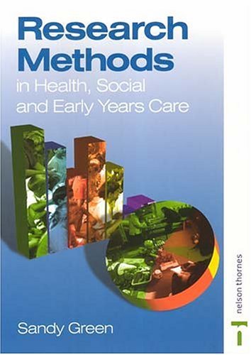 Beispielbild fr Research Methods in Health Social and Early Years Care zum Verkauf von WorldofBooks