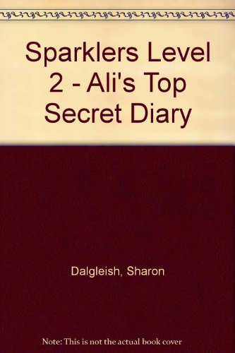 Beispielbild fr Sparklers Level 2 - Ali's Top Secret Diary zum Verkauf von WorldofBooks