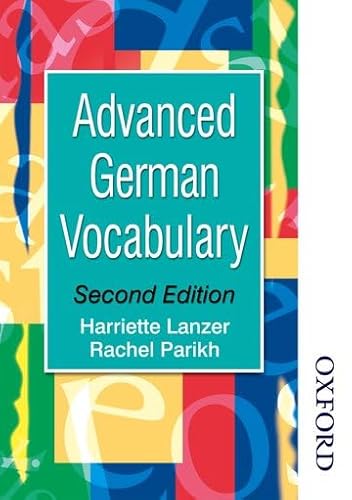 Beispielbild fr Advanced German Vocabulary - Second Edition (Advanced Vocabulary) zum Verkauf von AwesomeBooks