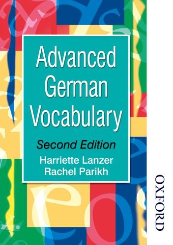 Imagen de archivo de Advanced German Vocabulary - Second Edition (Advanced Vocabulary) a la venta por AwesomeBooks