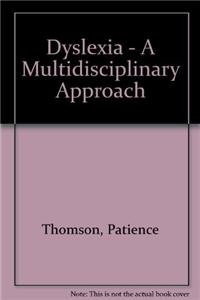 9780748757930: Dyslexia: A Multidisciplinary Approach