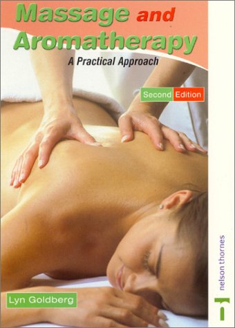 9780748758753: Massage and Aromatherapy: A Practical Approach 2nd Edition