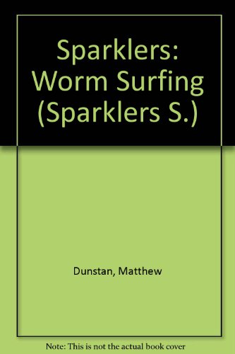 9780748758777: Sparklers Level 1 - Worm Surfing